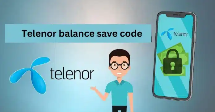 image of mobile with telenor logo showing Telenor Balance Save Code
